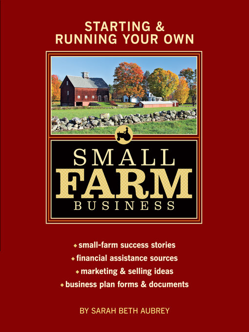 Title details for Starting & Running Your Own Small Farm Business by Sarah Beth Aubrey - Wait list